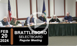 Brattleboro Selectboard: Brattleboro SB Mtg 2/20/24