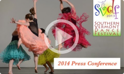 Southern VT Dance Festival - 2014 Press Conference