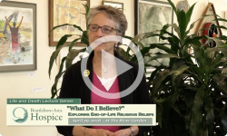 Brattleboro Area Hospice Panel Discussion - ‘What Do I Believe?’ 4/29/18