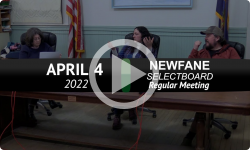 Newfane Selectboard: Newfane SB Mtg 4/4/22