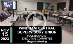 Windham Central Supervisory Union: WCSU Bd Mtg 11/15/23