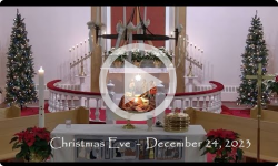 Christmas Eve at Trinity, December 24, 2023, Trinity Lutheran Church, Brattleboro, VT
