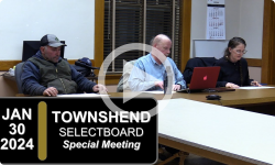 Townshend Selectboard: Townshend SB Special Mtg 1/30/24