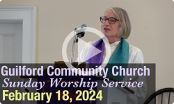 Guilford Church Service - 2/18/24