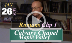 Calvary Chapel: Romans Chp 1