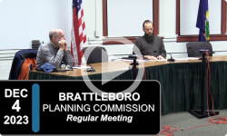 Brattleboro Planning Commission: Brattleboro PC Mtg 12/4/23