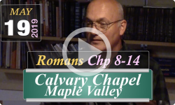 Calvary Chapel: Romans Chp 8-14