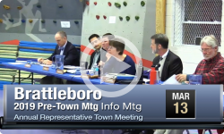 Brattleboro Pre-Rep Town Mtg Info Session 3/13/19