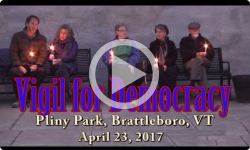 Vigil for Democracy - April 2017 in Brattleboro