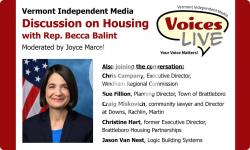 Vermont Independent Media presents Voices Live: Discussion on Housing with Rep. Becca Balint