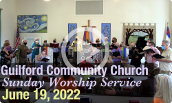 Guilford Church Service - 6/19/22