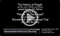 Chesterfield Historical Society: The History of Pisgah - Lynne Borofsky 6/13/18