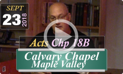 Calvary Chapel: Acts Chp 18B
