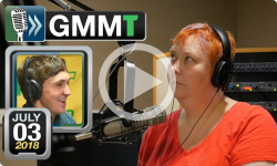 GMMT: Tuesday News Show 7/3/18