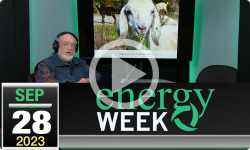 Energy Week with George Harvey: Energy Week #542 - 9/28/2023