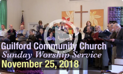Guilford Church Service - 11/25/18