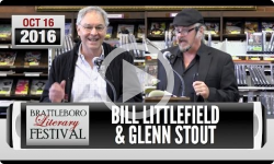 2016 Brattleboro Literary Festival: Bill Littlefield, Glenn Stout