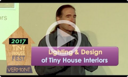 Tiny House Fest Vermont: Lighting & Design of Tiny House Interiors