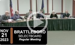 Brattleboro Selectboard: Brattleboro SB Mtg 11/21/23