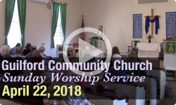 Guilford Church Service - 4/22/18