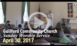 Guilford Church Service - 4/30/17