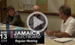 Jamaica Selectboard Mtg 8/13/18