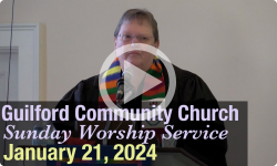 Guilford Church Service - 1/21/24
