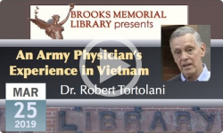 Brooks Memorial Library Events: An Army Physician’s Experience in Vietnam