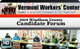 VWC: 2014 Windham County Candidate Forum