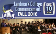 Landmark College Commencement: Fall 2016