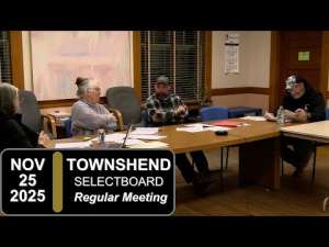 Townshend Selectboard Mtg 11/25/25