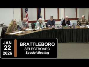 Brattleboro Selectboard Special Mtg 1/22/26