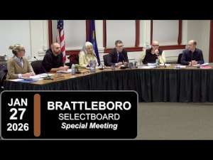 Brattleboro Selectboard Special Mtg 1/27/26