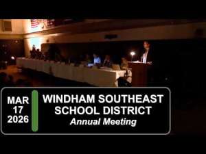 Windham Southeast School District Annual Mtg 3/17/26