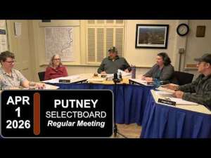 Putney Selectboard Mtg 4/1/26