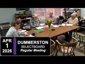 Dummerston Selectboard Mtg 4/1/26
