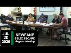 Newfane Selectboard Mtg 7/20/26